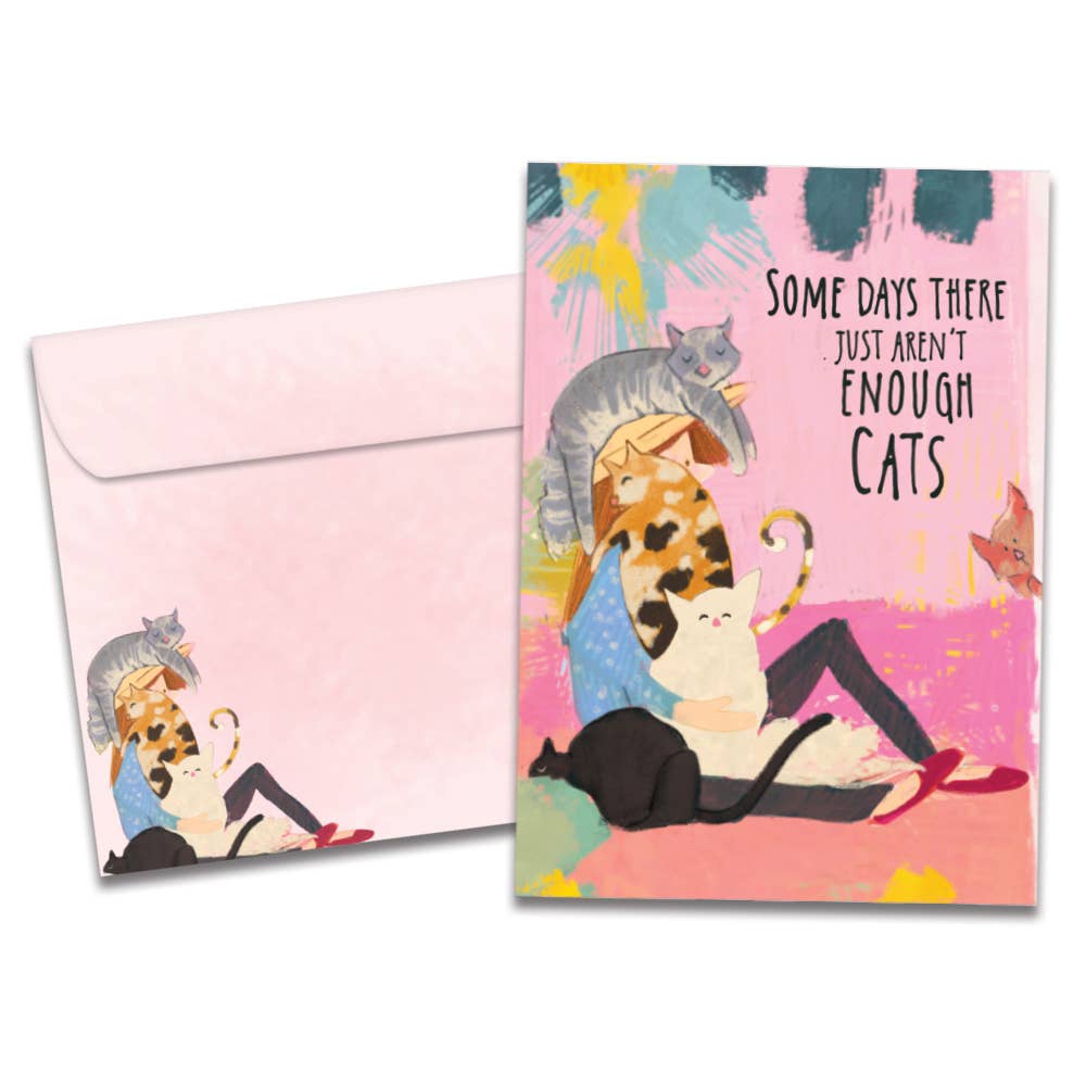 Not Enough Cats Support & Encouragement 19746